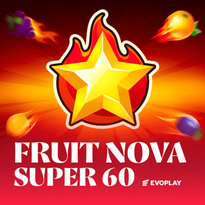 Fruit Super Nova 60